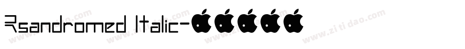 Rsandromed Italic字体转换